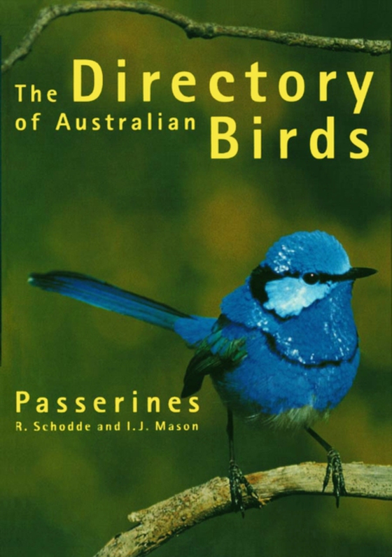Directory of Australian Birds: Passerines (e-bog) af Mason, IJ