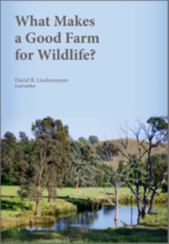 What Makes a Good Farm for Wildlife? (e-bog) af Lindenmayer, David B