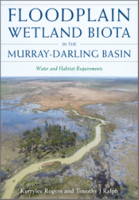 Floodplain Wetland Biota in the Murray-Darling Basin (e-bog) af -