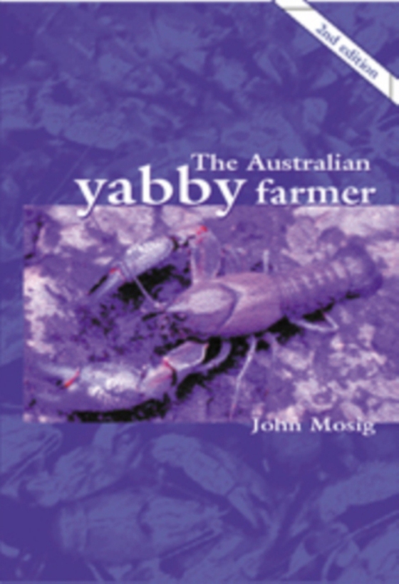 Australian Yabby Farmer (e-bog) af Mosig, John J.