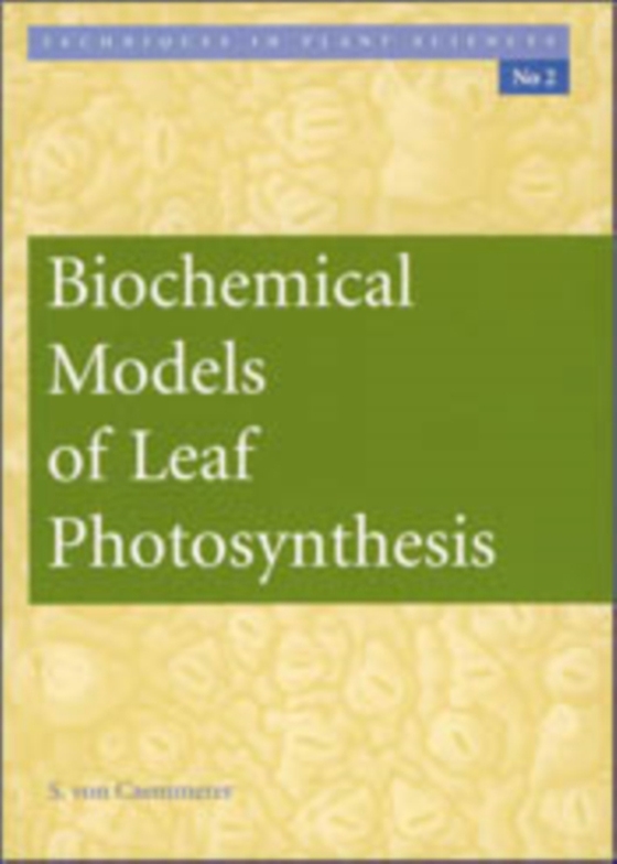 Biochemical Models of Leaf Photosynthesis