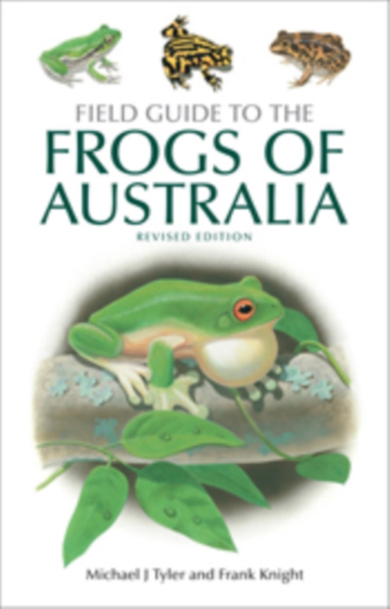 Field Guide to the Frogs of Australia (e-bog) af Knight, Frank