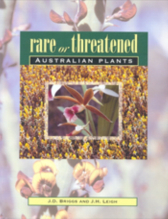 Rare or Threatened Australian Plants (e-bog) af Leigh, JH