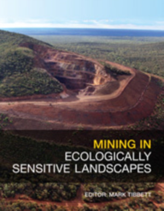 Mining in Ecologically Sensitive Landscapes (e-bog) af -