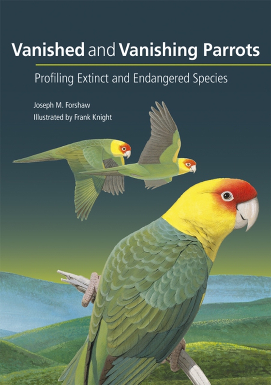 Vanished and Vanishing Parrots (e-bog) af Knight, Frank