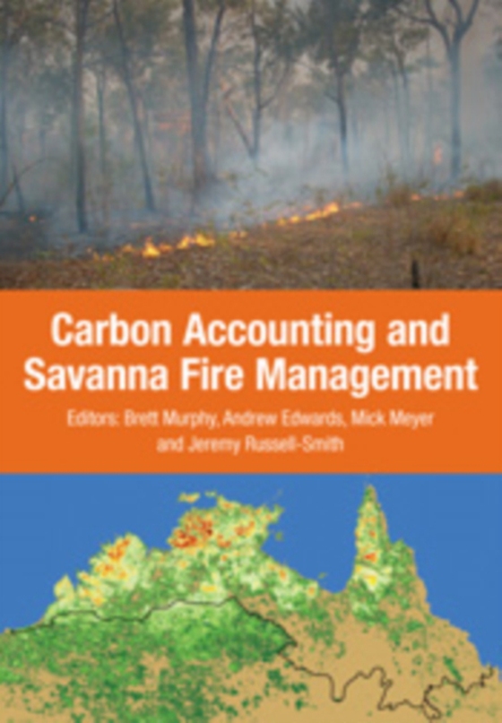 Carbon Accounting and Savanna Fire Management (e-bog) af -