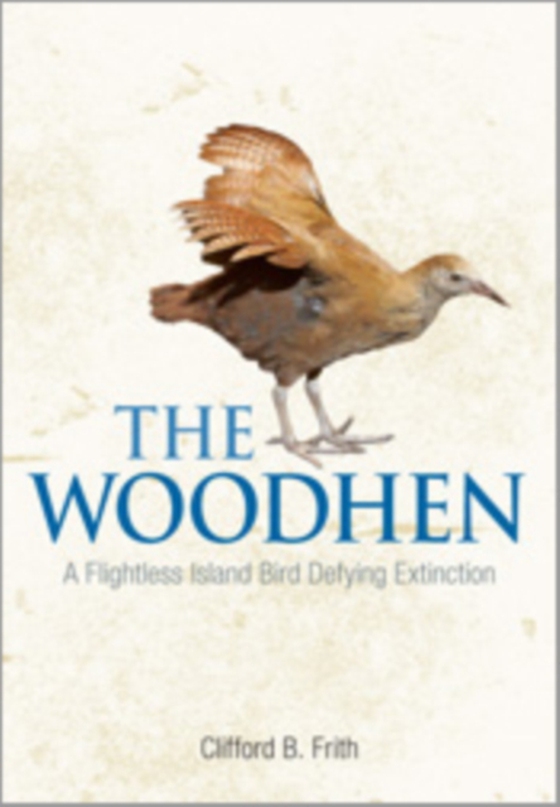 Woodhen (e-bog) af Frith, Clifford B.