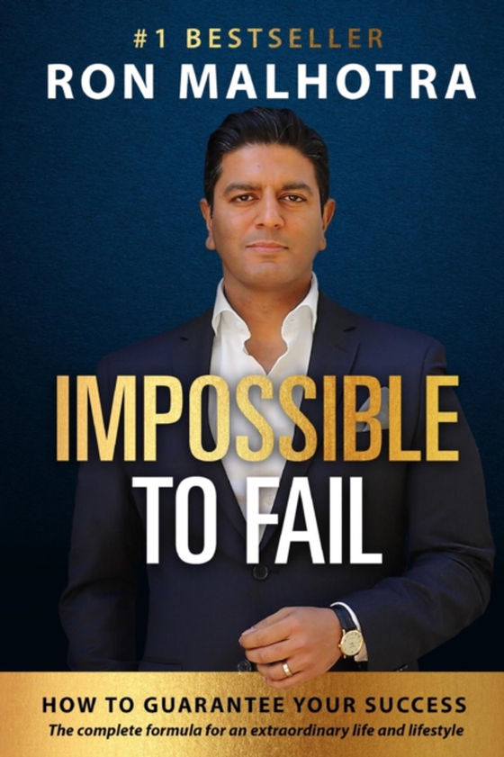 Impossible To Fail (e-bog) af Malhotra, Ron