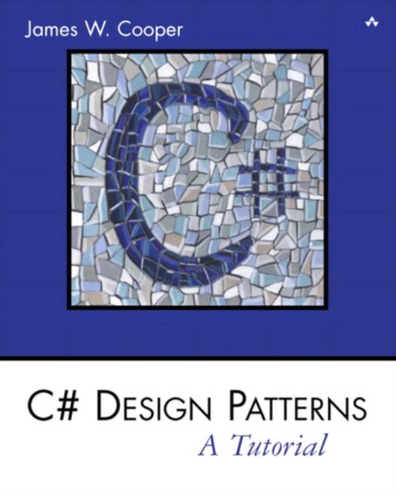 C# Design Patterns (e-bog) af Cooper, James W.