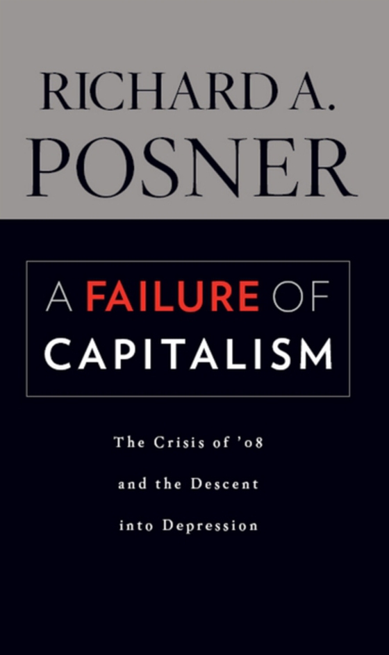 Failure of Capitalism (e-bog) af Richard A. Posner, Posner