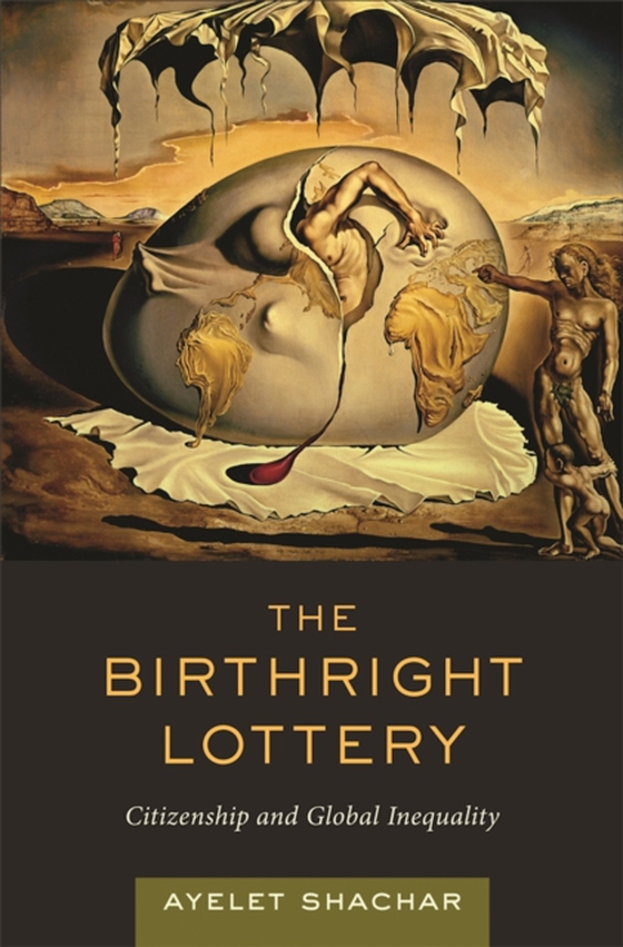Birthright Lottery (e-bog) af Ayelet Shachar, Shachar
