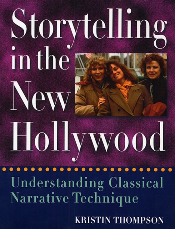 Storytelling in the New Hollywood