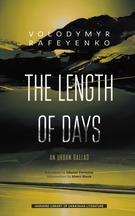 Length of Days (e-bog) af Volodymyr Rafeyenko, Rafeyenko