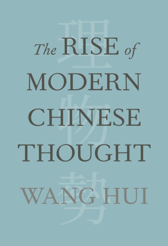 Rise of Modern Chinese Thought