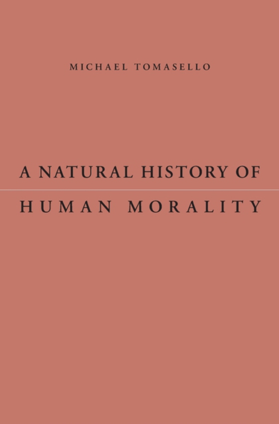 Natural History of Human Morality