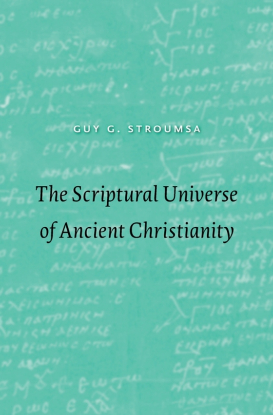 Scriptural Universe of Ancient Christianity