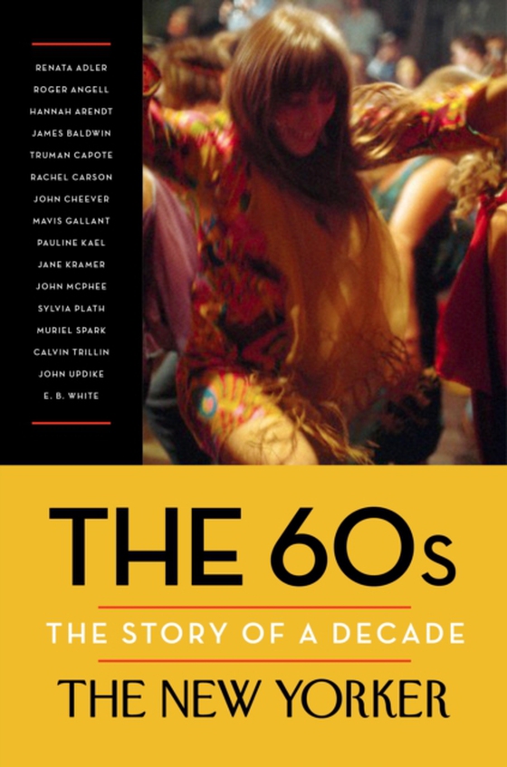 60s: The Story of a Decade