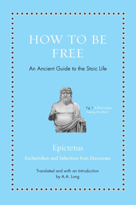 How to Be Free (e-bog) af Epictetus