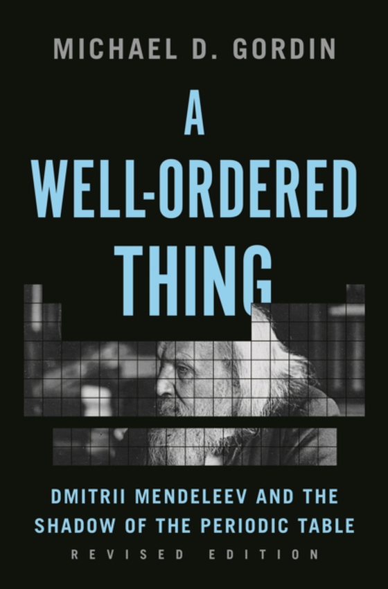 Well-Ordered Thing (e-bog) af Gordin, Michael D.