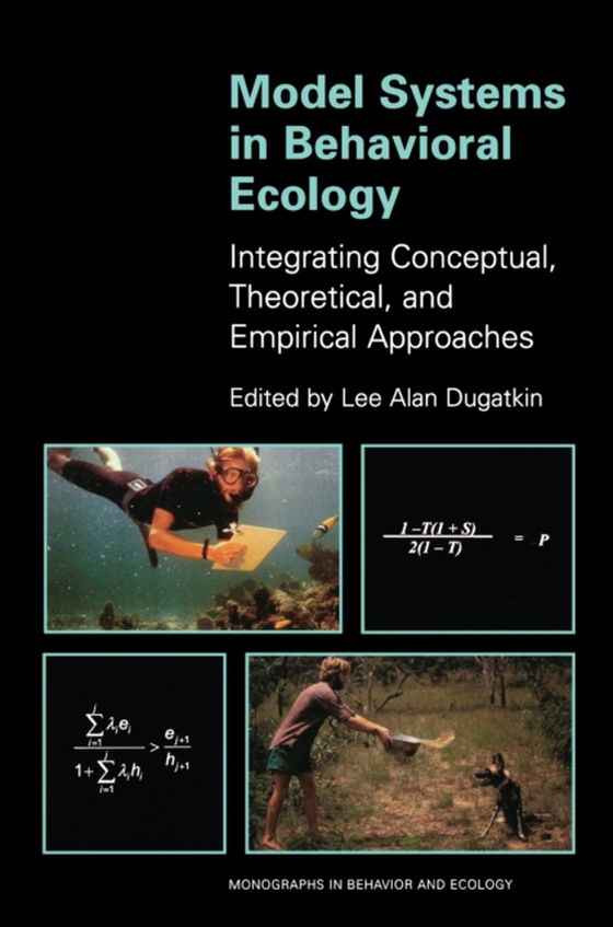 Model Systems in Behavioral Ecology