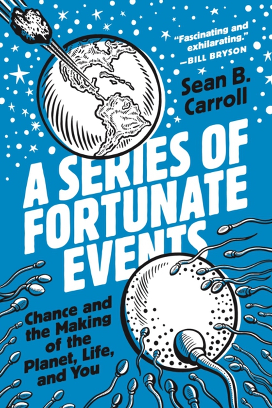 Series of Fortunate Events (e-bog) af Carroll, Sean B.