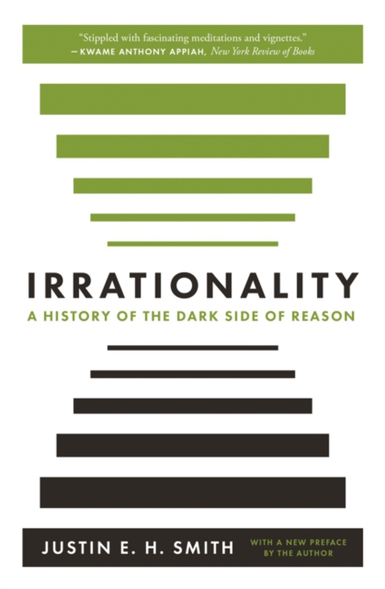 Irrationality (e-bog) af Smith-Ruiu, Justin