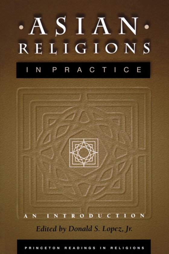 Asian Religions in Practice (e-bog) af -