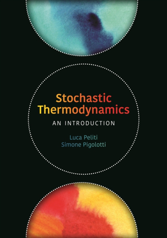 Stochastic Thermodynamics (e-bog) af Pigolotti, Simone