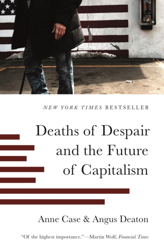 Deaths of Despair and the Future of Capitalism (e-bog) af Deaton, Angus