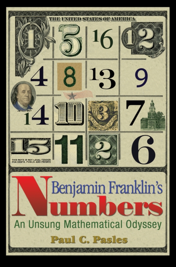 Benjamin Franklin's Numbers (e-bog) af Pasles, Paul C.