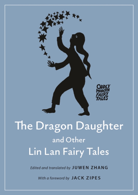 Dragon Daughter and Other Lin Lan Fairy Tales (e-bog) af -