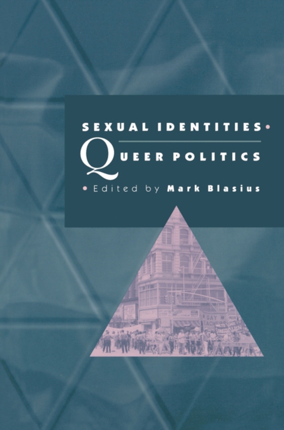 Sexual Identities, Queer Politics (e-bog) af -