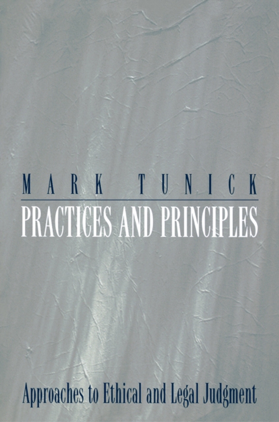 Practices and Principles (e-bog) af Tunick, Mark