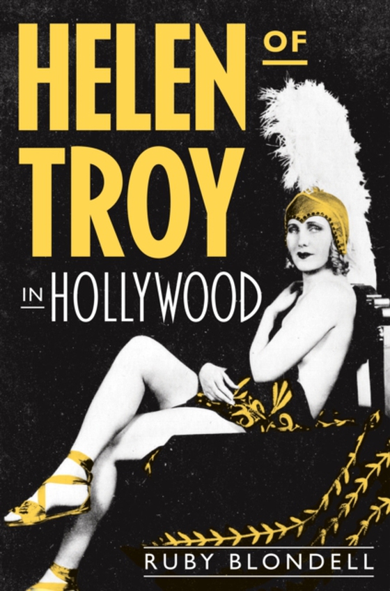 Helen of Troy in Hollywood (e-bog) af Blondell, Ruby
