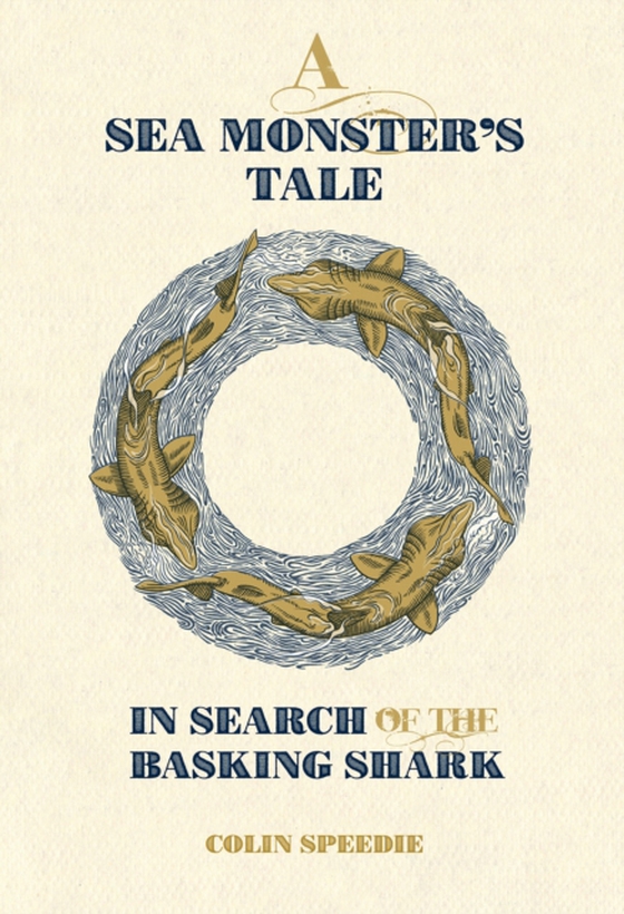 Sea Monster's Tale (e-bog) af Speedie, Colin