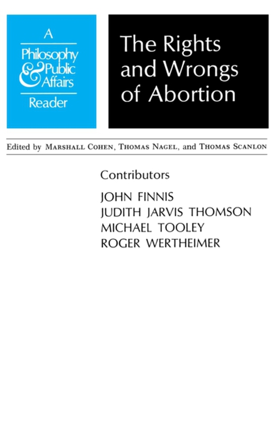 Rights and Wrongs of Abortion