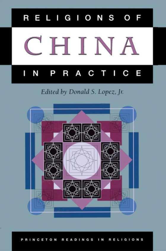 Religions of China in Practice (e-bog) af -