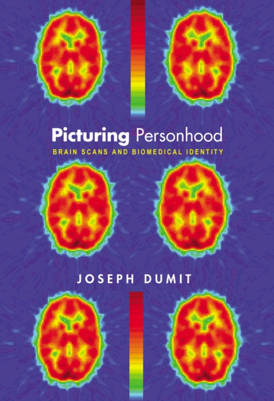 Picturing Personhood (e-bog) af Dumit, Joseph