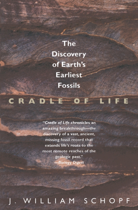 Cradle of Life (e-bog) af Schopf, J. William