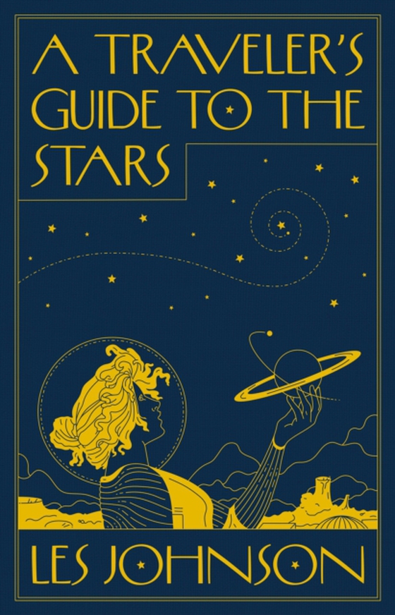 Traveler's Guide to the Stars (e-bog) af Johnson, Les