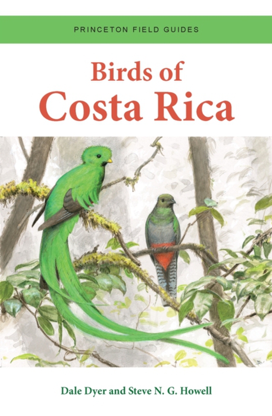 Birds of Costa Rica (e-bog) af Howell, Steve N. G.