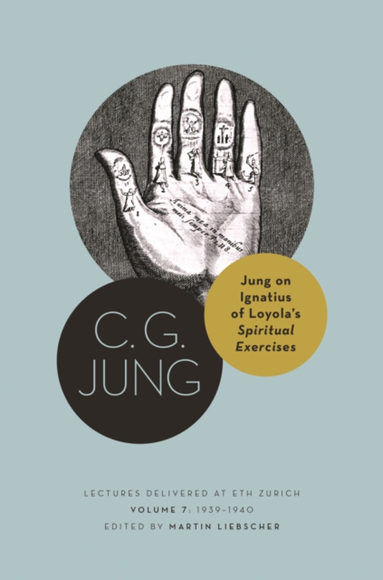 Jung on Ignatius of Loyola's Spiritual Exercises (e-bog) af Jung, C. G.