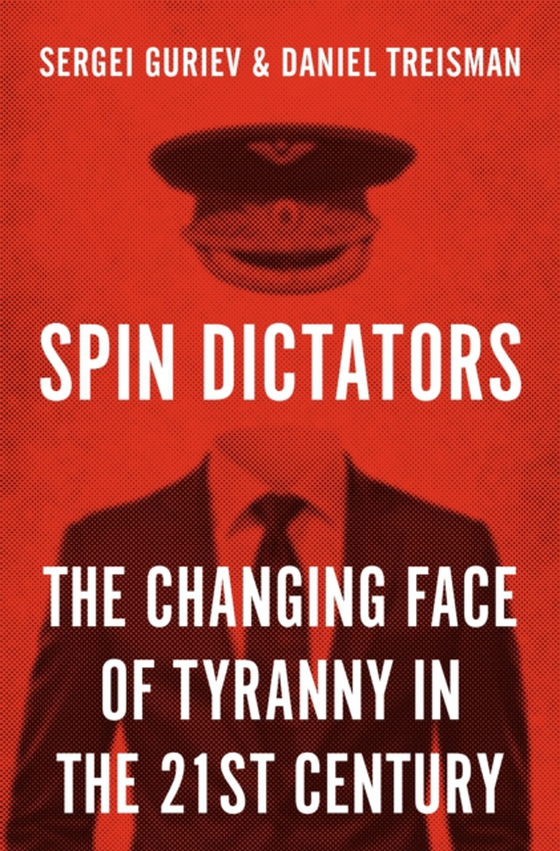 Spin Dictators (e-bog) af Guriev, Sergei