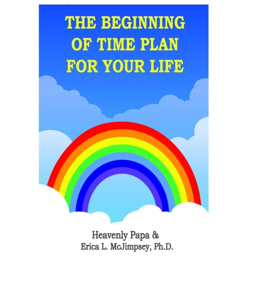 Beginning of Time Plan For Your Life