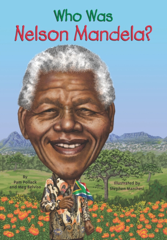 Who Was Nelson Mandela? (e-bog) af Marchesi, Stephen