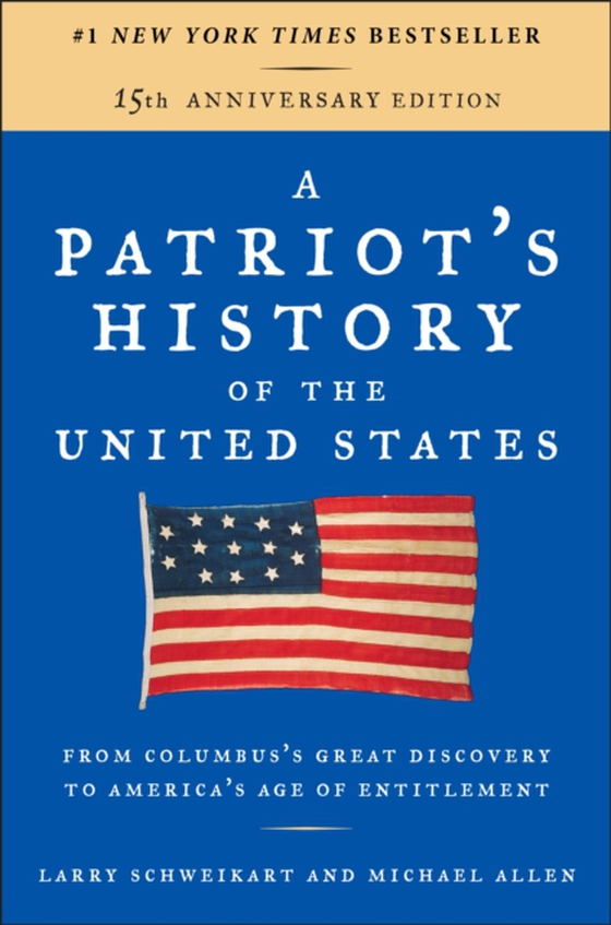 Patriot's History of the United States (e-bog) af Allen, Michael