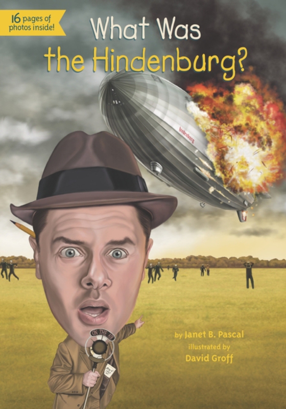 What Was the Hindenburg? (e-bog) af Groff, David