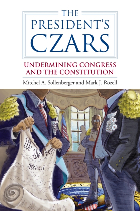 President's Czars (e-bog) af Rozell, Mark J.