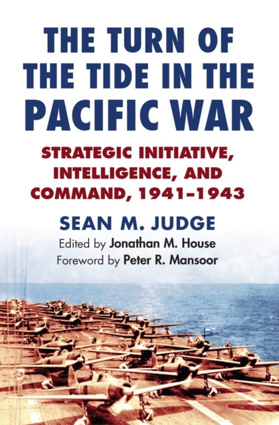 Turn of the Tide in the Pacific War (e-bog) af A23