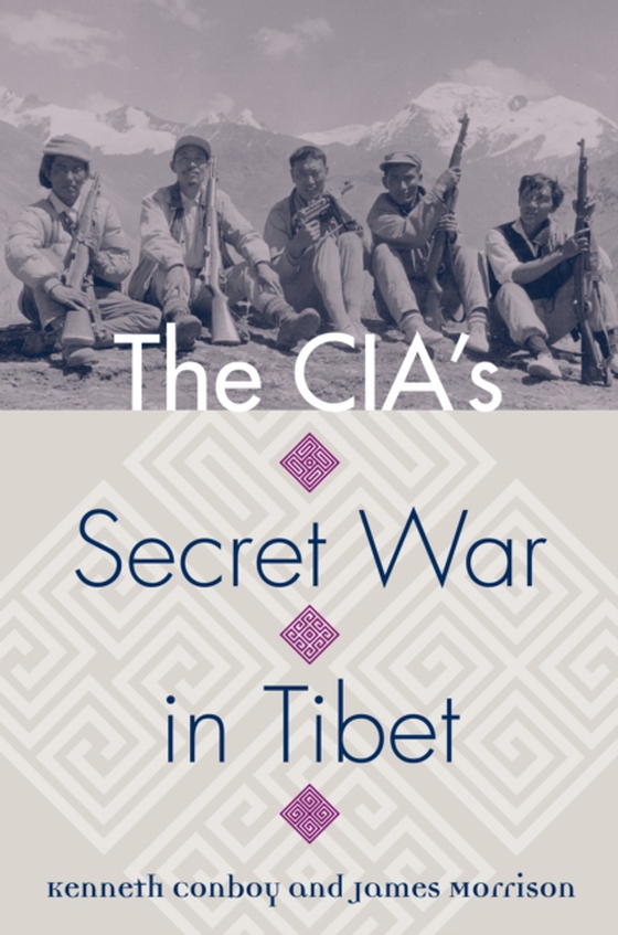 CIA's Secret War in Tibet (e-bog) af Morrison, James